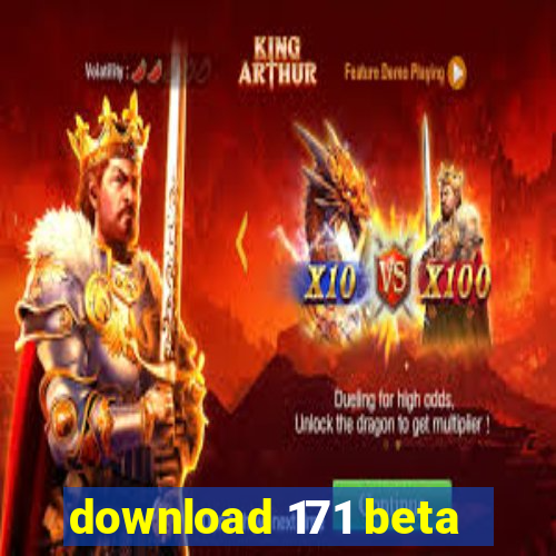 download 171 beta